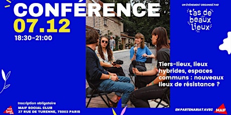 Conférence « Tiers-lieux, lieux hybrides : nouveaux lieux de résistance »