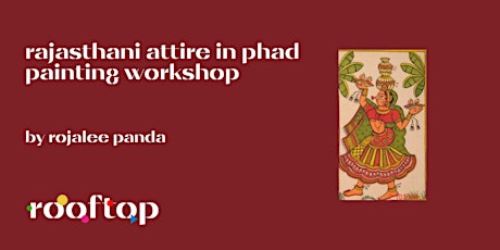 Rajasthani Attire  in Phad Painting Workshop
