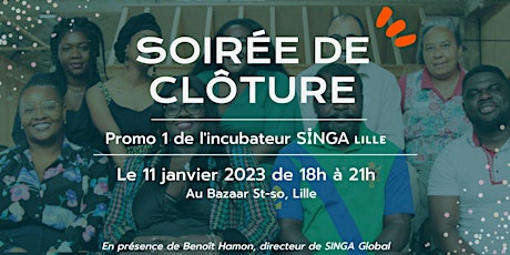 Soirée de clôture (1re promo de l'incubateur) - SINGA Lille