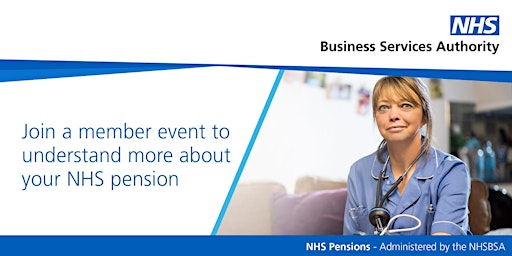 NHS Pension Scheme – Understanding the Scheme and its benefits