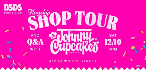 BSDS Exclusive: Flagship Shop Tour and Q&A with Johnny Cupcakes