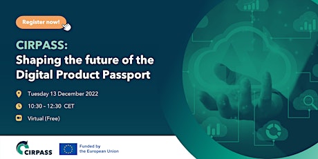 CIRPASS – Shaping the future of the Digital Product Passport