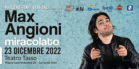 "Miracolato" MAX ANGIONI Teatro Tasso 23.12.2022
