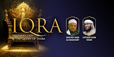 IQRA - The Story of Sulaiman (AS) & The Queen of Sheba! - Birmingham