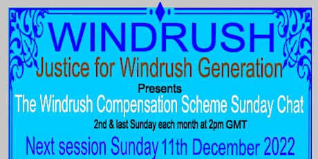 The Windrush Compensation Scheme Sunday Chat