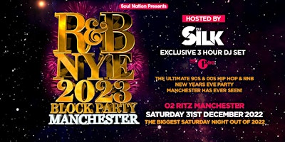R&B Block Party New Years Eve 2023 Manchester hosted by DJ SILK