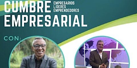 Imagen principal de Cumbre Empresarial con Dr Francisco Jamocó y El Lic Rudy Alvarez