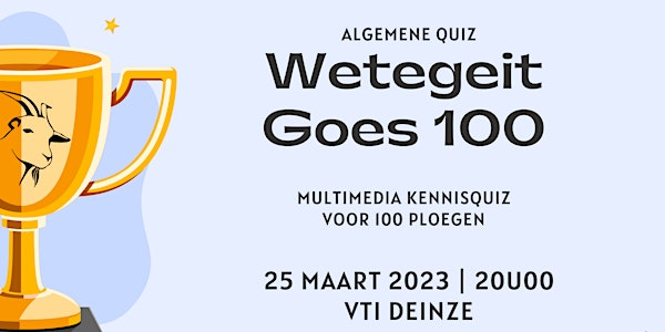 Wetegeit Goes 100