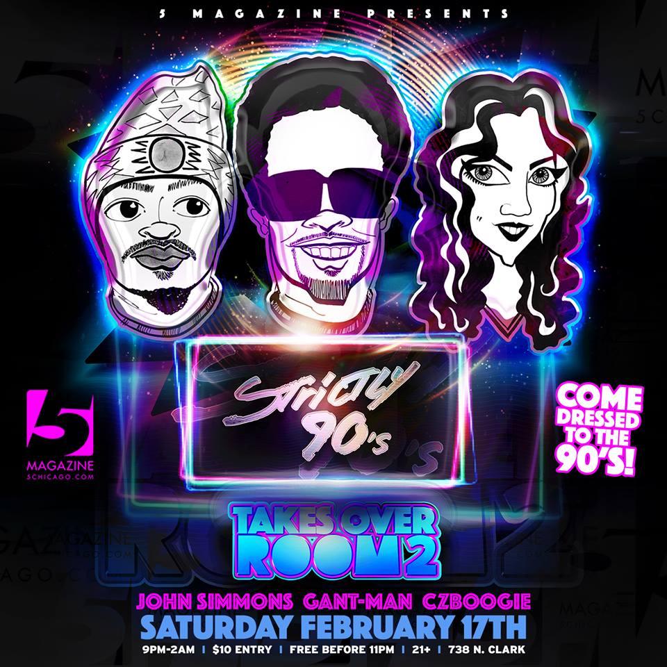 Strictly 90's: 90's House Music with John Simmons, Gantman, Czboogie Sat. Feb 17th