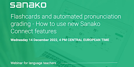 Flashcards and automated pronunciation grading using Sanako Connect