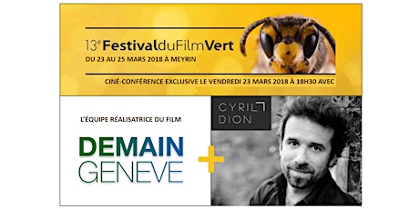Image principale de COMPLET Ciné-conférence avec Cyril Dion et le film Demain Genève