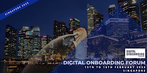 Digital Onboarding Forum, Singapore 2023