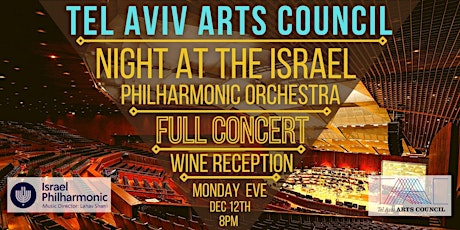 INVITATION: Night at the Israel Philharmonic Orchestra  +  Wine Reception