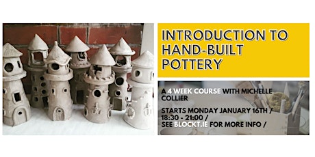 Introduction to Hand-Built Pottery // A 4 Week Course with Michelle Collier