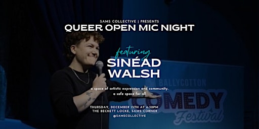 Sam's Collective Queer Open Mic Night: Sinéad Walsh