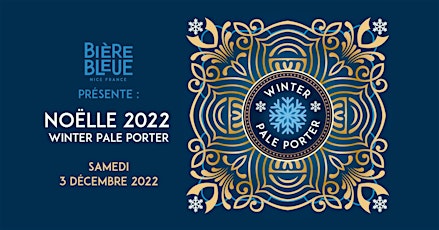 Bleue Noëlle 2022: Winter Pale Porter