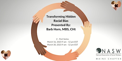 Transform Hidden Racial Bias - 2 Part Series