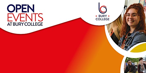 Bury College Open Event            6.30-7.30pm