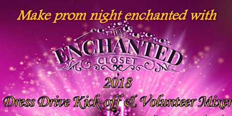 Enchanted Closet Prom Dress Drive Kickoff and Volunteer Interest Mixer primary image