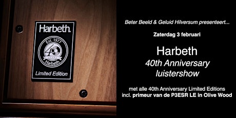 Harbeth 40th Anniversary luistershow met Luxman primeur primary image