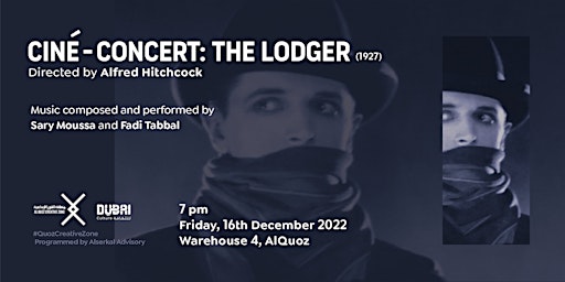 Ciné-Concert: The Lodger | Music Performed by Fadi Tabbal and Sary Moussa