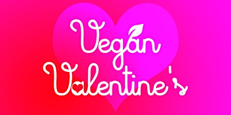 Be my vegan Valentine primary image