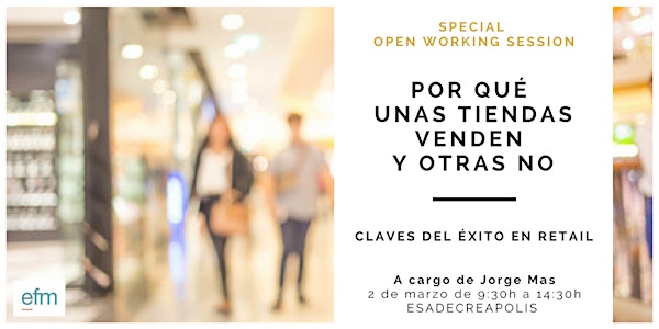 Por qué unas tiendas venden y otras no - Open Working Session