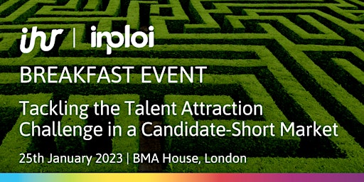 Tackling the Talent Attraction Challenge in a Candidate-Short Market