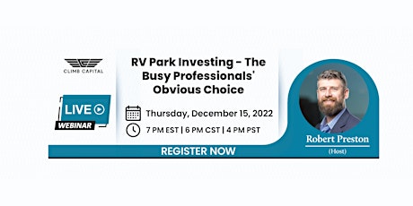 Free Webinar On RV Park Investing - The Busy Professionals' Obvious Choice
