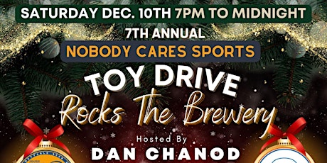 7th Annual Nobody Cares Sports Toy Drive Rocks The Brewery