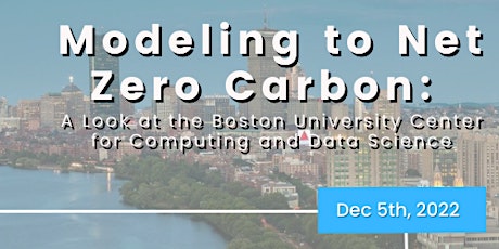 Modeling to Net Zero Carbon A look at the Boston University Center for Comp