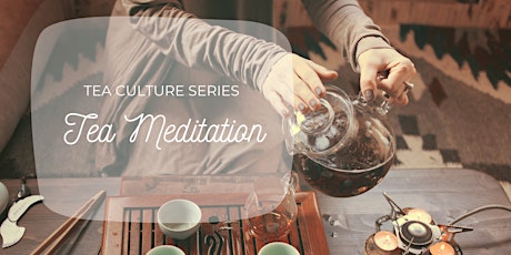 Tea Meditation