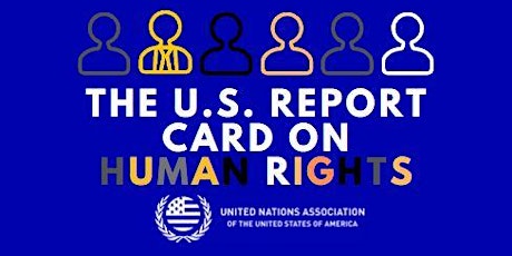 The U.S. Report Card on Human Rights in Your Community