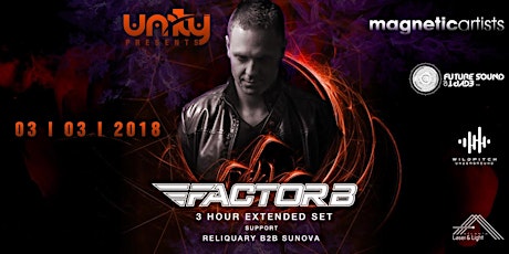 Unity Presents: Factor B (3 Hour Extended Set) primary image