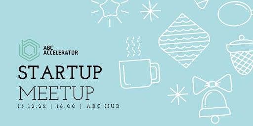 ABC Accelerator StartUp MeetUp