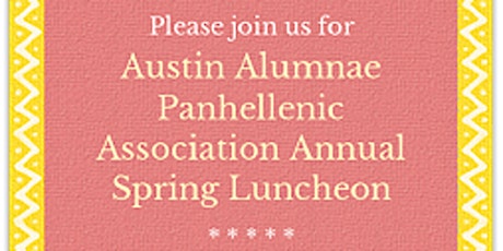 Austin Alumnae Panhellenic Association Awards & Scholarship Luncheon 2018 primary image