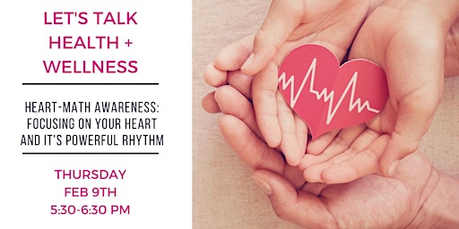 Free Seminar: Heart Health and Its' Powerful Rythmn