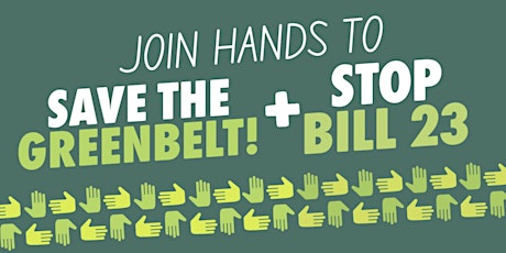 Hands off the Greenbelt and Stop Bill 23 rally!