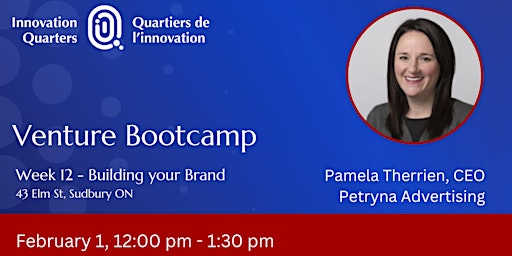 Venture Boot Camp  Week 12 - Building Your Brand
