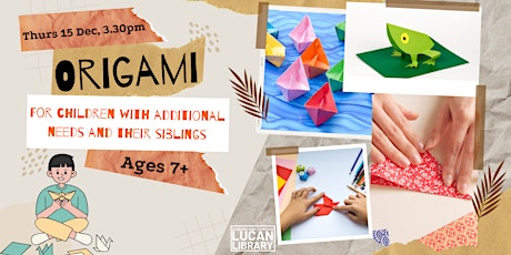 Origami for Children with Additional Needs and their Siblings