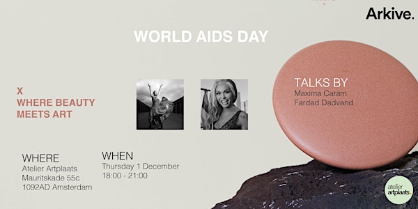 WORLD AIDS DAY X BEAUTY MEETS ART