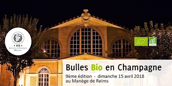 Bulles Bio en Champagne 2018