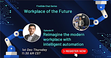 Reimagine the modern workplace with intelligent automation