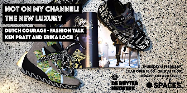 De Ruyter on Fashion: Not on my channel! — the New Luxury