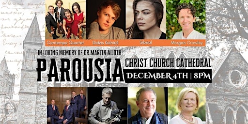 Christmas for Martin 'Parousia' at Christ Church Cathedral