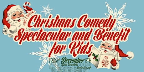 Daniel & Andrews Christmas Comedy Spectacular and Benefit for Kids!