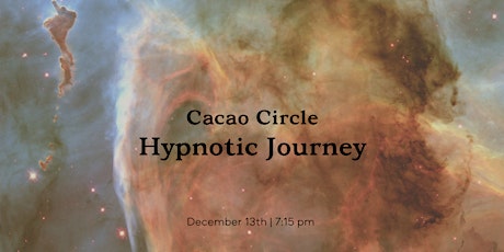 Cacao Circle & Hypnotic Journey | Future Self