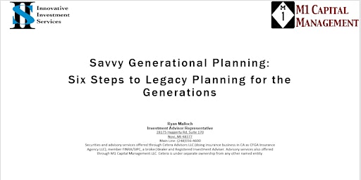 Savvy Generational Planning:  Six Steps to Legacy Planning for the Generati