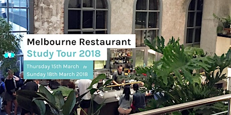 Melbourne Restaurant Study Tour 2018 primary image