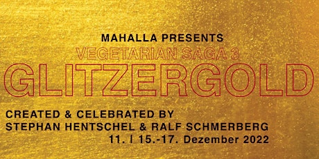 GLITZERGOLD Vegetarian Saga III  by Stephan Hentschel & Ralf Schmerberg